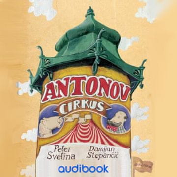 AUDIBOOK Avdio knjiga: "Antonov Cirkus"