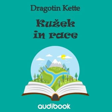 AUDIBOOK Avdio knjiga: "Kužek in race"