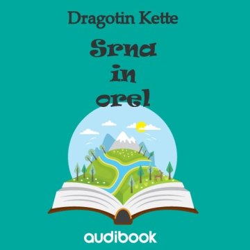 AUDIBOOK Avdio knjiga: "Srna in orel"