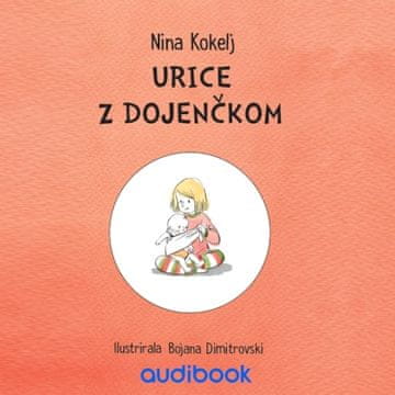 AUDIBOOK Avdio knjiga: "Urice z dojenčkom"