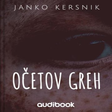 AUDIBOOK Avdio knjiga: "Očetov greh"