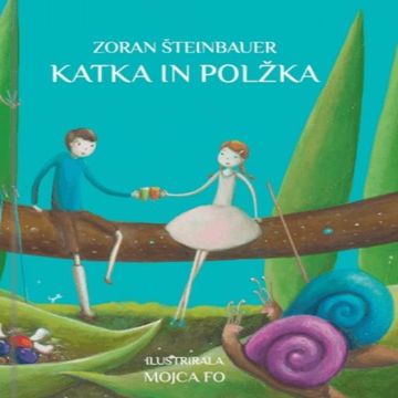 AUDIBOOK Avdio knjiga: "Katka in Polžka"