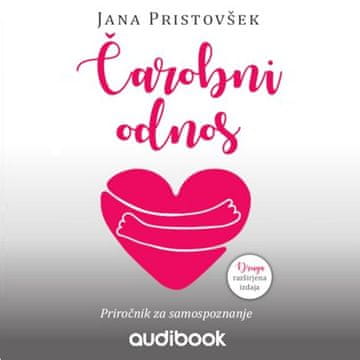 AUDIBOOK Avdio knjiga: "Čarobni odnos"