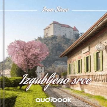 AUDIBOOK Avdio knjiga: "Izgubljeno srce"