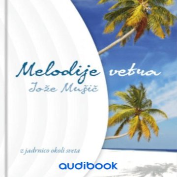 AUDIBOOK Avdio knjiga: "Melodije vetra"