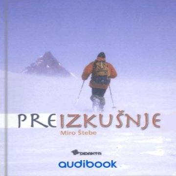 AUDIBOOK Avdio knjiga: "Preizkušnje"