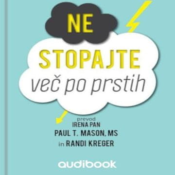 AUDIBOOK Avdio knjiga: "Ne stopajte več po prstih"