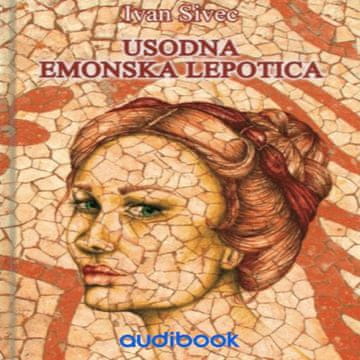 AUDIBOOK Avdio knjiga: "Usodna emonska lepotica"
