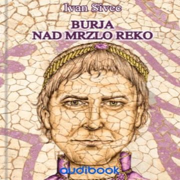 AUDIBOOK Avdio knjiga: "Burja nad mrzlo reko"