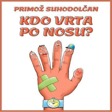 AUDIBOOK Avdio knjiga: "Kdo vrta po nosu?"