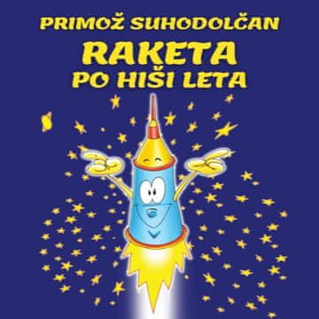 AUDIBOOK Avdio knjiga: "Raketa po hiši leta"