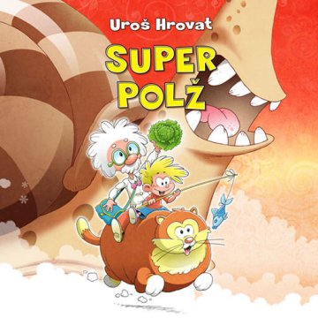AUDIBOOK Avdio knjiga: "Super polž"