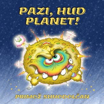 AUDIBOOK Avdio knjiga: "Pazi, hud planet!"