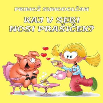 AUDIBOOK Avdio knjiga: "Kaj v sebi nosi prašiček?"