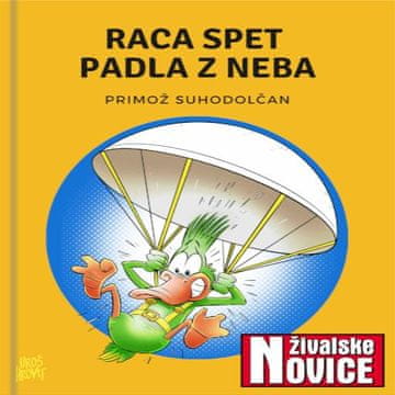 AUDIBOOK Avdio knjiga: "Raca spet padla z neba"