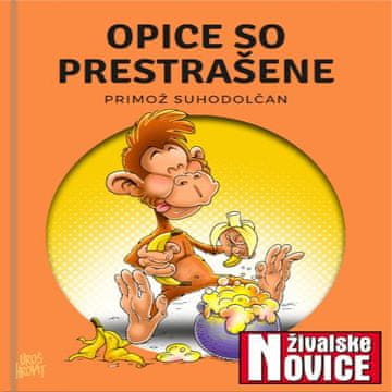 AUDIBOOK Avdio knjiga: "Opice so prestrašene"
