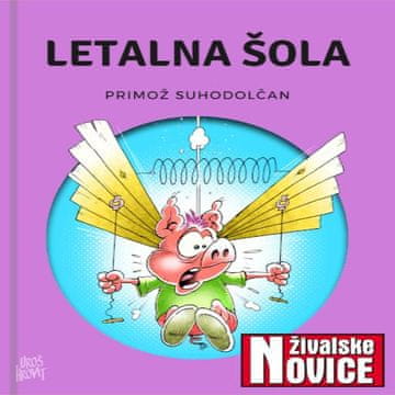 AUDIBOOK Avdio knjiga: "Letalna šola"