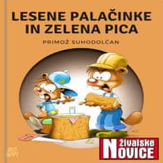 AUDIBOOK Avdio knjiga: "Lesene palačinke in zelena pica"