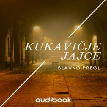 AUDIBOOK Avdio knjiga: "Kukavičje jajce"