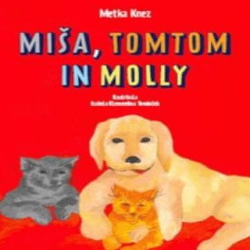 AUDIBOOK Avdio knjiga: "Miša, Tomtom in Molly"
