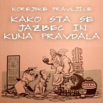AUDIBOOK Avdio knjiga: "Kako sta se jazbec in kuna pravdala"
