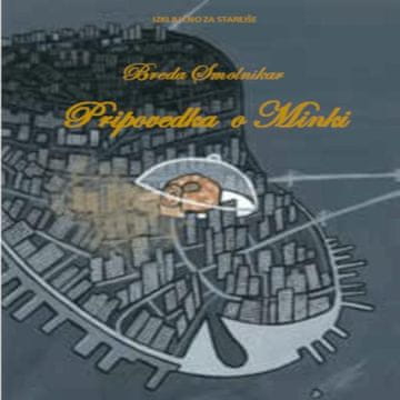 AUDIBOOK Avdio knjiga: "Pripovedka o Minki"