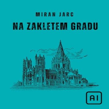 AUDIBOOK Avdio knjiga: "Na zakletem gradu"