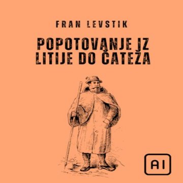 AUDIBOOK Avdio knjiga: "Popotovanje iz Litije do Čateža"