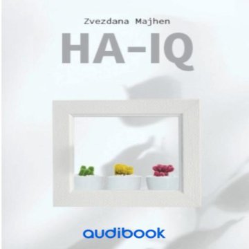 AUDIBOOK Avdio knjiga: "HA-IQ"