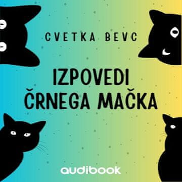 AUDIBOOK Avdio knjiga: "Izpovedi črnega mačka"