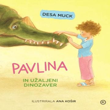 AUDIBOOK Avdio knjiga: "Pavlina in užaljeni dinozaver"
