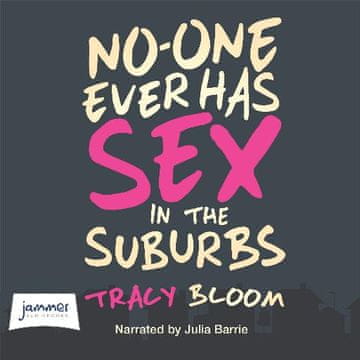 AUDIBOOK Avdio knjiga: "No-One Ever Has Sex in the Suburbs"