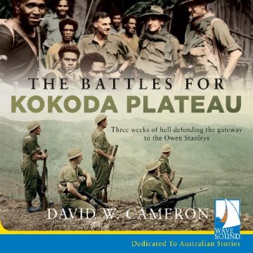 AUDIBOOK Avdio knjiga: "The Battles for Kokoda Plateau"