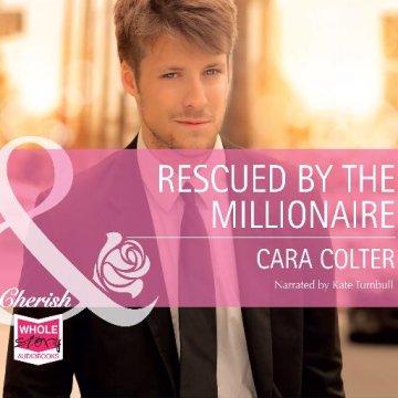 AUDIBOOK Avdio knjiga: "Rescued by the Millionaire"