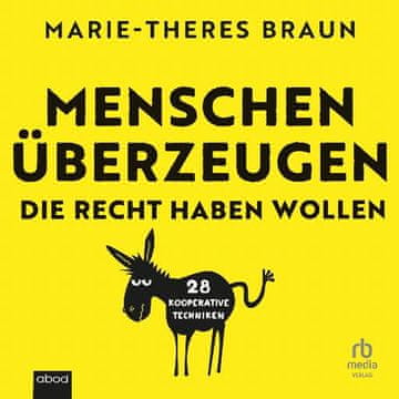 AUDIBOOK Avdio knjiga: "Menschen überzeugen, die recht haben wollen"