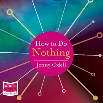 AUDIBOOK Avdio knjiga: "How to Do Nothing"