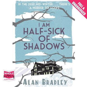 AUDIBOOK Avdio knjiga: "I Am Half-Sick of Shadows"
