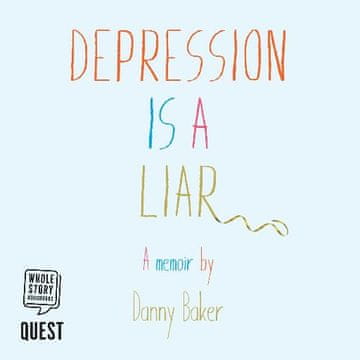 AUDIBOOK Avdio knjiga: "Depression is a Liar"