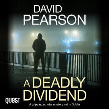 AUDIBOOK Avdio knjiga: "A Deadly Dividend: A Gripping Murder Mystery set in Dublin"