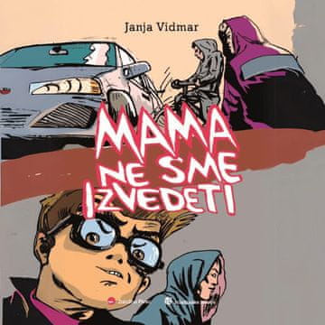 AUDIBOOK Avdio knjiga: "Mama ne sme izvedeti"