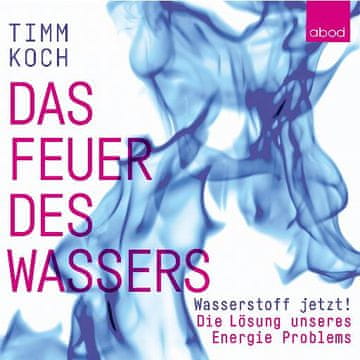 AUDIBOOK Avdio knjiga: "Das Feuer des Wassers"