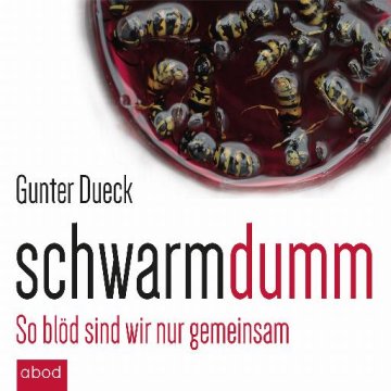 AUDIBOOK Avdio knjiga: "Schwarmdumm"