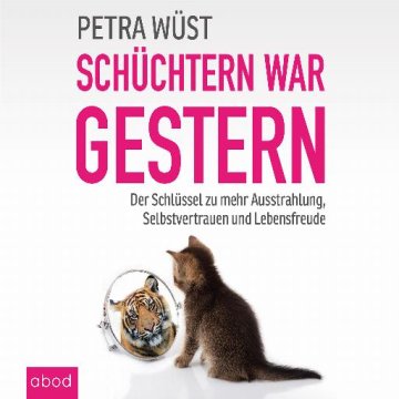 AUDIBOOK Avdio knjiga: "Schüchtern war gestern"