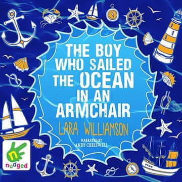 AUDIBOOK Avdio knjiga: "The Boy Who Sailed the Ocean in an Armchair"
