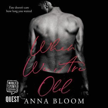 AUDIBOOK Avdio knjiga: "When We Are Old"