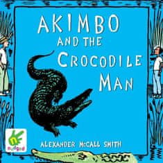 AUDIBOOK Avdio knjiga: "Akimbo and the Crocodile Man"