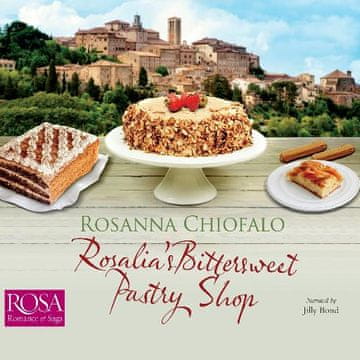 AUDIBOOK Avdio knjiga: "Rosalia's Bittersweet Pastry Shop"