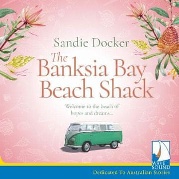 AUDIBOOK Avdio knjiga: "The Banksia Bay Beach Shack"