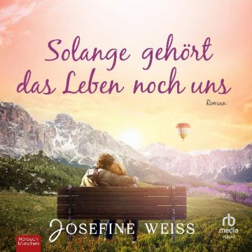 AUDIBOOK Avdio knjiga: "Solange gehört das Leben noch uns"