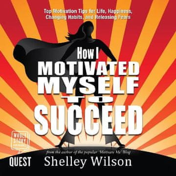 AUDIBOOK Avdio knjiga: "How I Motivated Myself to Succeed"